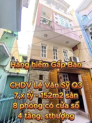 7 tỷ hơn - Hàng hiếm - CHDV Lê Văn Sỹ - Quận 3 - 8 phòng wc riêng có cửa sổ, máy lạnh - 51m2 đất - 4 tầng có sân thượng - 10m ra hẻm xe tải - 120m ra MT Lê Văn Sỹ #levansyquan3 #levansy #nhaban #bdslevansy 